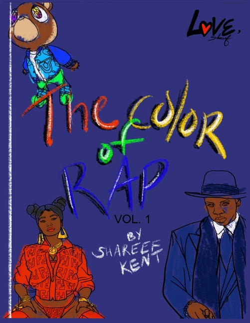 The Color of Rap Coloring Book by Love, Shareef