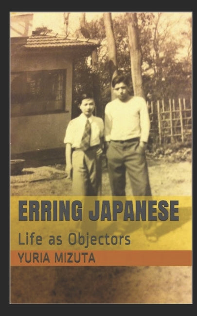 Erring Japanese: Life as Objectors