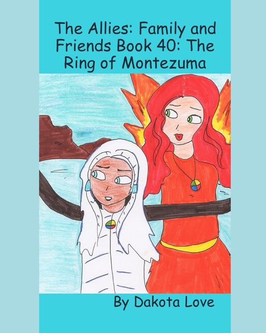 The Allies: Family and Friends Book 40: The Ring of Montezuma