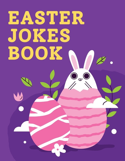 Easter Jokes Book: : > Lovely Jokes for kids, Ages 5-12!
