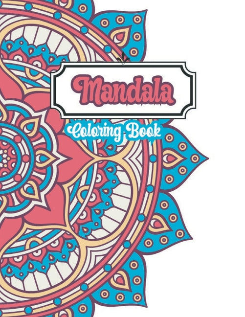 Mandala Coloring Book: EASY Mandala Coloring Book FOR BEGINNER To relief Stress and Relaxation